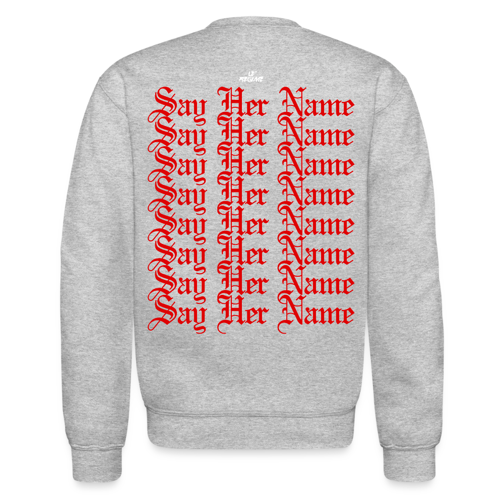 Breonna Taylor x Say Her Name Sweatshirt - heather gray