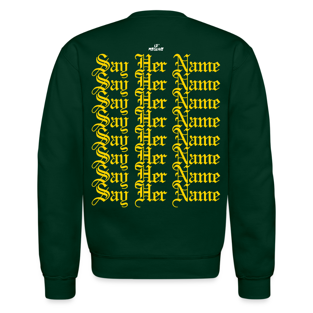 Sandra Bland x Say Her Name Sweatshirt - forest green